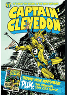 Captain Clevedon Classic Paperback: The original 2011 & 1994 comics, new book sized edition