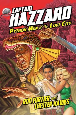 Captain Hazzard-Python Men of the Lost City - Fortier, Ron