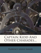 Captain Kidd and Other Charades