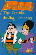 Captain Pugwash - Double Dealing Duchess - Mongredien, Sue