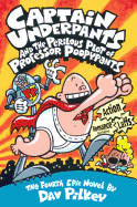 Captain Underpants and the Perilous Plot of Professor Poopypants (Captain Underpants #4): Volume 4