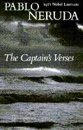 Captain's Verses - Neruda, Pablo, and Walsh, Donald D (Introduction by)