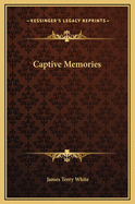 Captive Memories