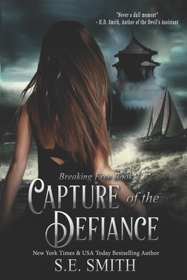 Capture of the Defiance - Smith, S E