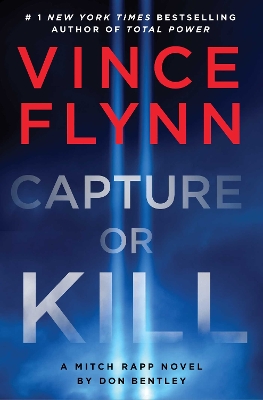 Capture or Kill - Flynn, Vince, and Bentley, Don