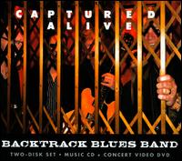 Captured Alive - Backtrack Blues Band