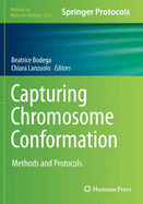 Capturing Chromosome Conformation: Methods and Protocols