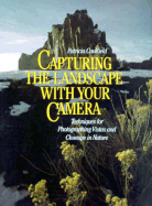 Capturing the Landscape with Your Camera
