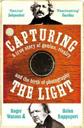 Capturing the Light: The Birth of Photography