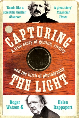 Capturing the Light - Watson, Roger, and Rappaport, Helen