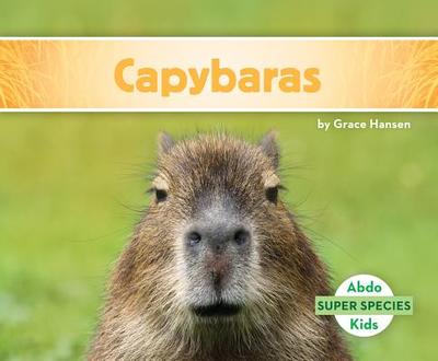 Capybaras - Hansen, Grace
