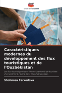 Caractristiques modernes du dveloppement des flux touristiques et de l'Ouzbkistan