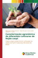 Caracteriza??o agron?mica de diferentes cultivares de feij?o caupi