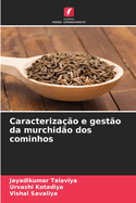 Caracteriza??o e gest?o da murchid?o dos cominhos