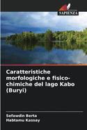 Caratteristiche morfologiche e fisico-chimiche del lago Kabo (Buryi)