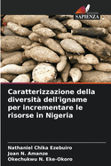 Caratterizzazione della diversit dell'igname per incrementare le risorse in Nigeria