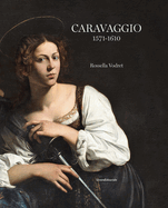 Caravaggio: 1571 - 1610
