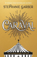Caraval: 5th Anniversary Edition with a stunning foiled jacket