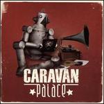 Caravan Palace