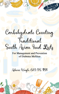 Carbohydrate Counting: For Management and Prevention of Diabetes Mellitus
