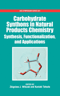 Carbohydrate Synthons in Natural Products Chemistry