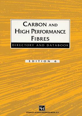 Carbon and High Performance Fibres Directory and Databook - Starr, Trevor