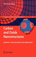 Carbon and Oxide Nanostructures: Synthesis, Characterisation and Applications
