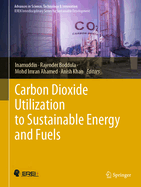 Carbon Dioxide Utilization to Sustainable Energy and Fuels