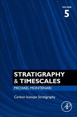 Carbon Isotope Stratigraphy - Montenari, Michael (Editor)