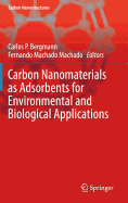 Carbon Nanomaterials as Adsorbents for Environmental and Biological Applications