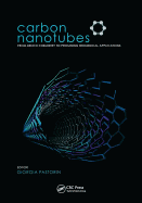 Carbon Nanotubes: From Bench Chemistry to Promising Biomedical Applications