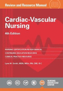 Cardiac-Vascular Nursing Review and Resource Manual
