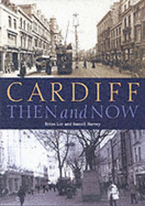 Cardiff Then & Now