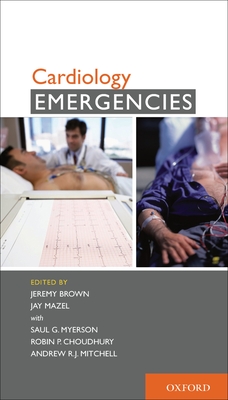 Cardiology Emergencies - Brown, Jeremy, M.D