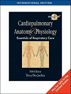 Cardiopulmonary Anatomy and Physiology - Des Jardins, Terry R.