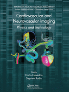 Cardiovascular and Neurovascular Imaging: Physics and Technology