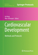 Cardiovascular Development: Methods and Protocols