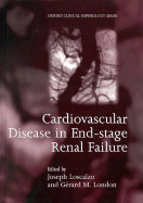 Cardiovascular Disease in End-Stage Renal Failure