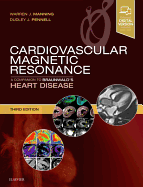 Cardiovascular Magnetic Resonance: A Companion to Braunwald's Heart Disease