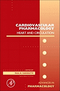 Cardiovascular Pharmacology: Heart and Circulation: Volume 59