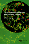 Cardiovascular Regeneration and Stem Cell Therapy - Leri, Annarosa, and Anversa, Piero, and Frishman, William H