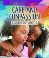 Care and Compassion: Empathy for Others