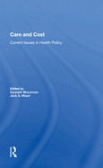 Care and Cost: Current Issues in Health Policy