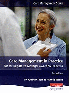 Care Management in Practice for the Registered Manager Award,
