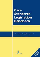 Care Standards Legislation Handbook: Seventh Edition