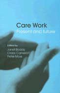 Care Work: Present and Future