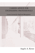 Career Advice for Engineering Professionals: Lessons Learned for Staff and Management