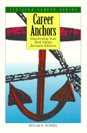 Career Anchors: Discovering Your Real Values
