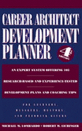 Career Architecht Development Planner-an Expert System Offering 103 Research-Based and Experience-Tested Developement Plans and Coaching Tips