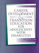 Career Development and Transition Education for Adolescnts with Disabilities